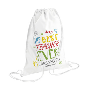 The best teacher ever!, Τσάντα πλάτης πουγκί GYMBAG λευκή (28x40cm)