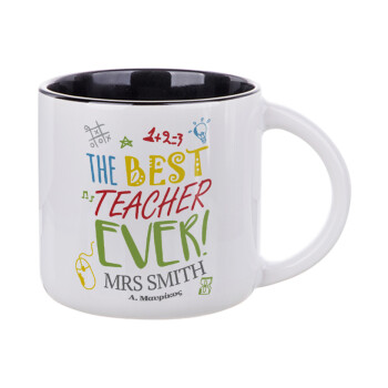 The best teacher ever!, Κούπα κεραμική 400ml Λευκή/Μαύρη
