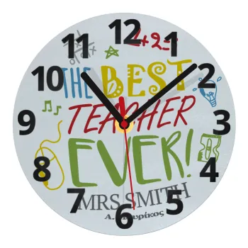 The best teacher ever!, Ρολόι τοίχου γυάλινο (20cm)