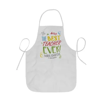 The best teacher ever!, Ποδιά Σεφ ολόσωμη κοντή  Παιδική (44x62cm)