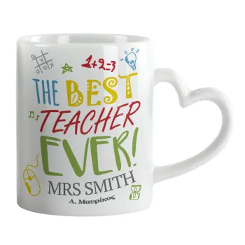 The best teacher ever!, Mug heart handle, ceramic, 330ml