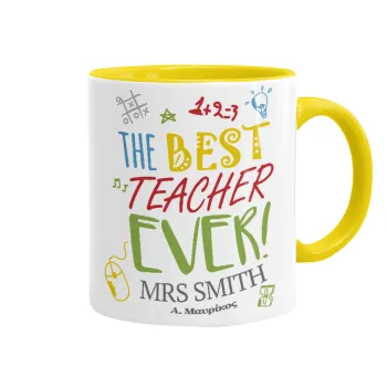 The best teacher ever!, Mug colored yellow, ceramic, 330ml