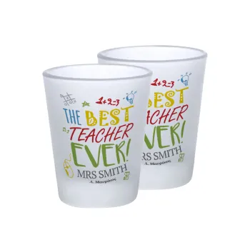 The best teacher ever!, Σφηνοπότηρα γυάλινα 45ml του πάγου (2 τεμάχια)