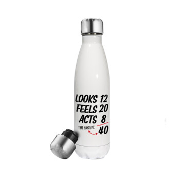 Looks, feels, acts LIKE your AGE, Metal mug thermos White (Stainless steel), double wall, 500ml