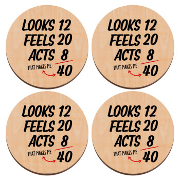 Looks, feels, acts LIKE your AGE, ΣΕΤ x4 Σουβέρ ξύλινα στρογγυλά plywood (9cm)
