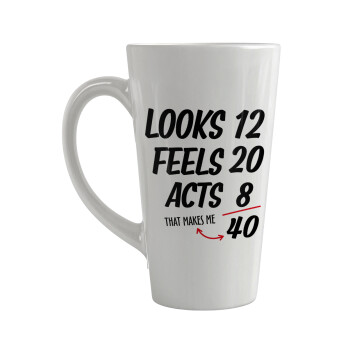 Looks, feels, acts LIKE your AGE, Κούπα κωνική Latte Μεγάλη, κεραμική, 450ml