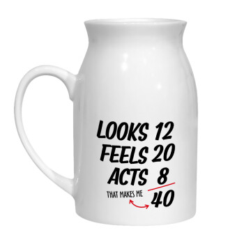Looks, feels, acts LIKE your AGE, Milk Jug (450ml) (1pcs)
