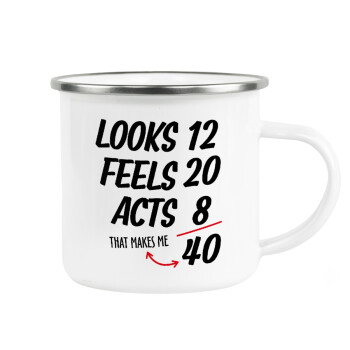 Looks, feels, acts LIKE your AGE, Κούπα Μεταλλική εμαγιέ λευκη 360ml