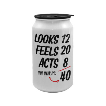 Looks, feels, acts LIKE your AGE, Κούπα ταξιδιού μεταλλική με καπάκι (tin-can) 500ml