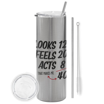 Looks, feels, acts LIKE your AGE, Tumbler stainless steel Silver 600ml, with metal straw & cleaning brush