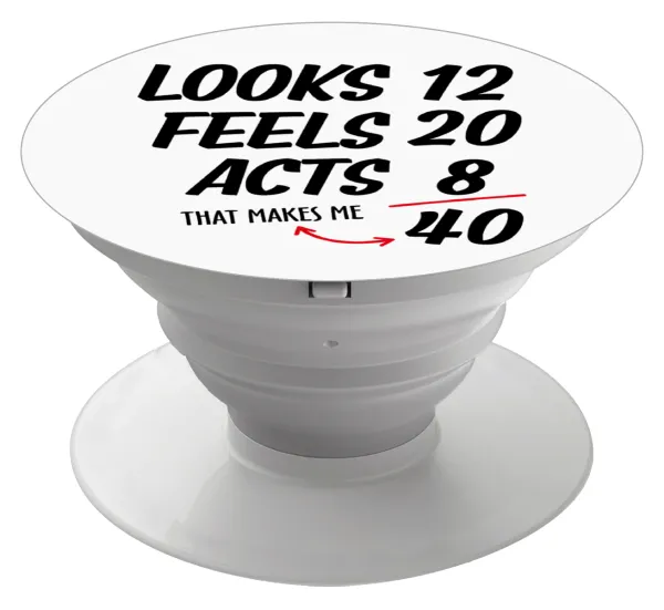 Looks, feels, acts LIKE your AGE — 1