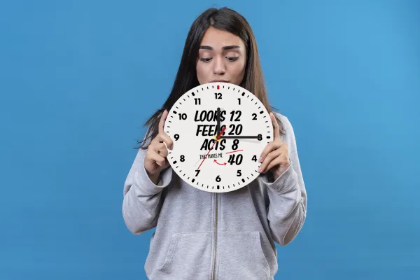 Looks, feels, acts LIKE your AGE — 2
