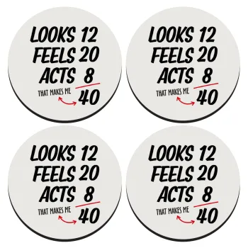 Looks, feels, acts LIKE your AGE, ΣΕΤ 4 Σουβέρ ξύλινα στρογγυλά (9cm)