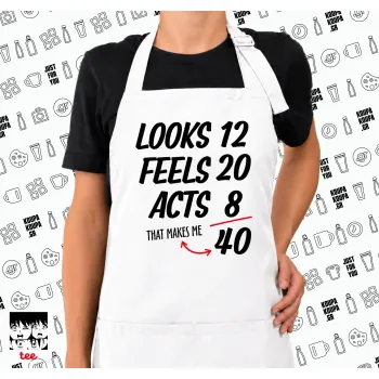 Looks, feels, acts LIKE your AGE, Ποδιά μακριά Σεφ ολόσωμη με τσέπες white (ΕΝΗΛΙΚΩΝ)