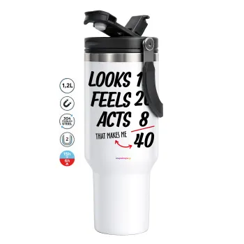 Looks, feels, acts LIKE your AGE, Mega Tumbler με καπάκι, διπλού τοιχώματος (θερμό) 1,2L