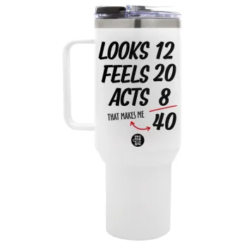 Looks, feels, acts LIKE your AGE, Mega Tumbler με καπάκι, διπλού τοιχώματος (θερμό) 1,2L