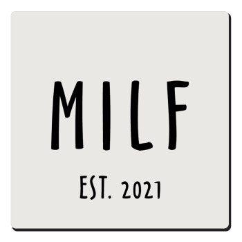 MILF, Τετράγωνο μαγνητάκι ξύλινο 6x6cm