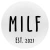 MILF, Mousepad Στρογγυλό 20cm