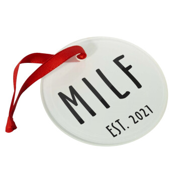MILF, Χριστουγεννιάτικο στολίδι γυάλινο 9cm