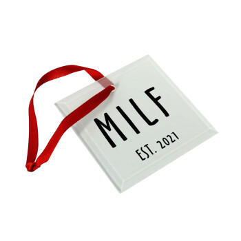 MILF, Christmas ornament, glass square ornament 9x9cm