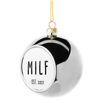 MILF, Silver 8cm Christmas tree ball ornament