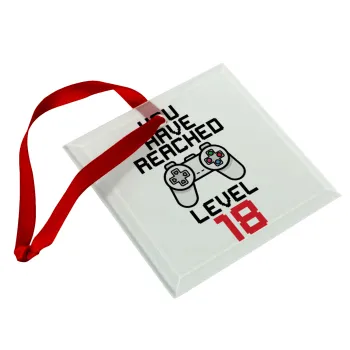 You have Reached level AGE, Christmas ornament, glass square ornament 9x9cm