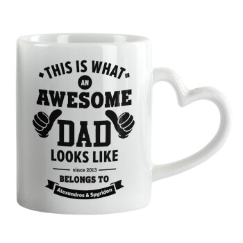 This is what an Awesome DAD looks like, Mug heart handle, ceramic, 330ml