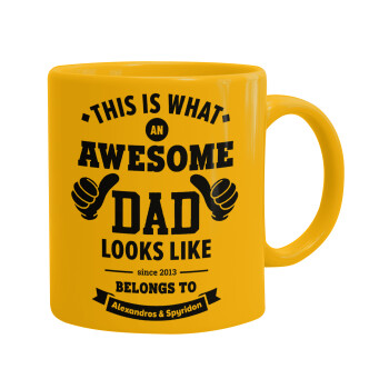 This is what an Awesome DAD looks like, Κούπα, κεραμική κίτρινη, 330ml