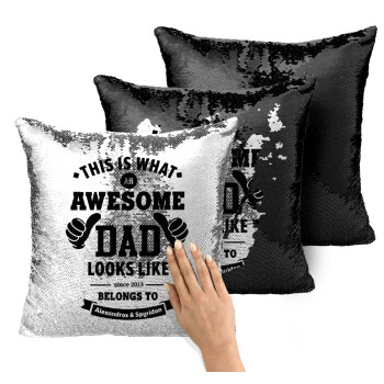 This is what an Awesome DAD looks like, Μαξιλάρι καναπέ Μαγικό Μαύρο με πούλιες 40x40cm περιέχεται το γέμισμα