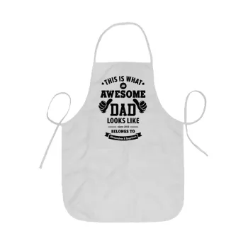 This is what an Awesome DAD looks like, Ποδιά Σεφ ολόσωμη κοντή  Παιδική (44x62cm)