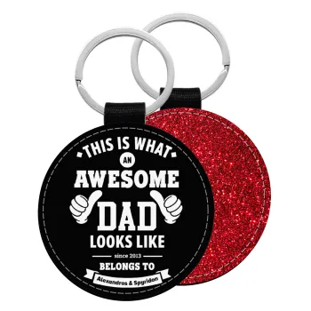 This is what an Awesome DAD looks like, Μπρελόκ Δερματίνη, στρογγυλό ΚΟΚΚΙΝΟ (5cm)