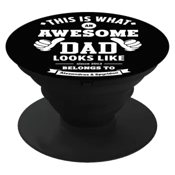 This is what an Awesome DAD looks like, Phone Holders Stand  Black Hand-held Mobile Phone Holder