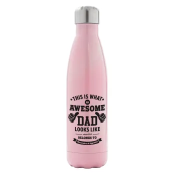This is what an Awesome DAD looks like, Μεταλλικό παγούρι θερμός Ροζ Ιριδίζον (Stainless steel), διπλού τοιχώματος, 500ml