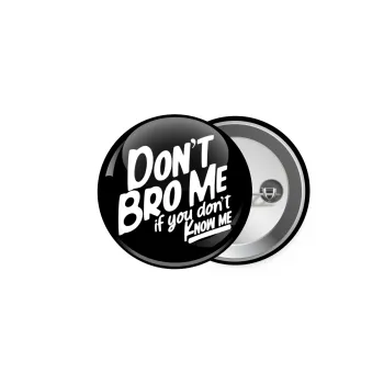 Dont't bro me, if you don't know me., Κονκάρδα παραμάνα 5cm
