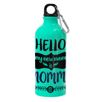 Hello, my new name is Mommy, Water bottle 600ml