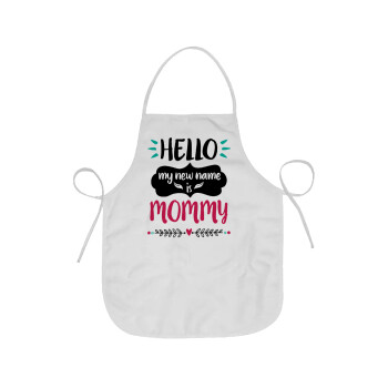 Hello, my new name is Mommy, Chef Apron Short Full Length Adult (63x75cm)