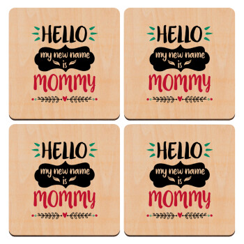 Hello, my new name is Mommy, ΣΕΤ x4 Σουβέρ ξύλινα τετράγωνα plywood (9cm)