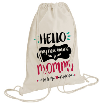 Hello, my new name is Mommy, Τσάντα πλάτης πουγκί GYMBAG natural (28x40cm)
