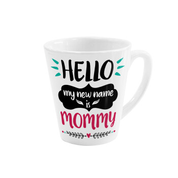 Hello, my new name is Mommy, Κούπα κωνική Latte Λευκή, κεραμική, 300ml