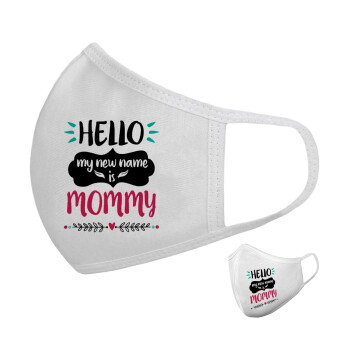Hello, my new name is Mommy, Μάσκα υφασμάτινη υψηλής άνεσης παιδική (Δώρο πλαστική θήκη)
