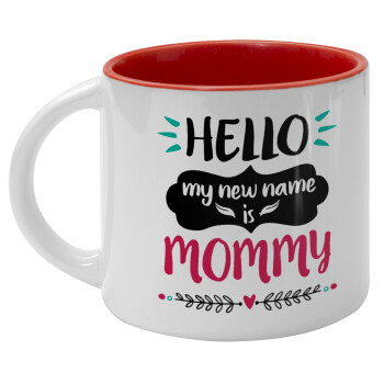 Hello, my new name is Mommy, Κούπα κεραμική 400ml Λευκή/Κόκκινη