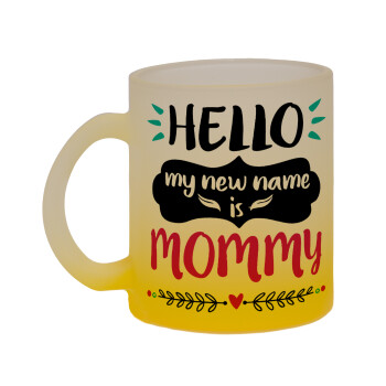 Hello, my new name is Mommy, Κούπα γυάλινη δίχρωμη με βάση το κίτρινο ματ, 330ml