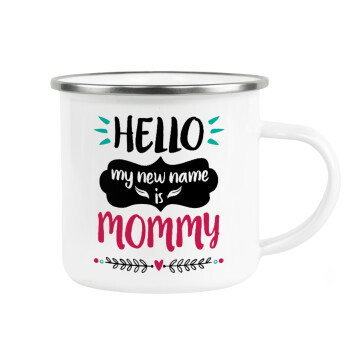 Hello, my new name is Mommy, Metallic enamel cup white 360ml