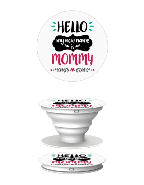 Hello, my new name is Mommy — 2