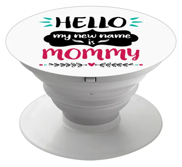 Hello, my new name is Mommy — 1