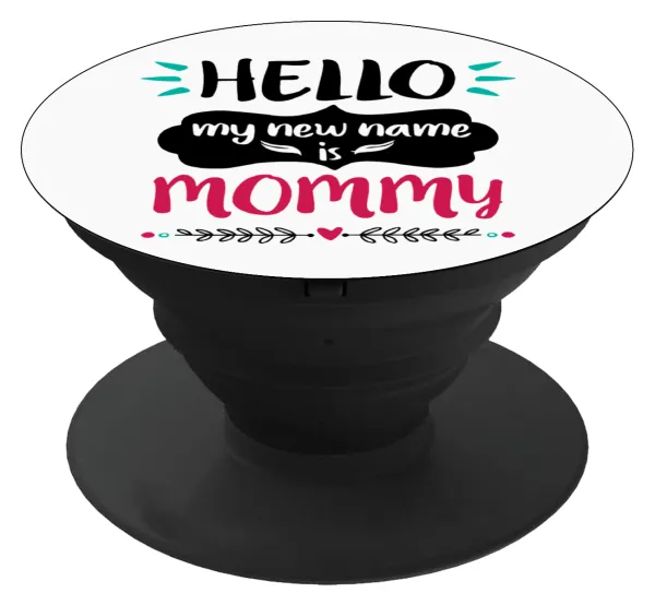Hello, my new name is Mommy — 1