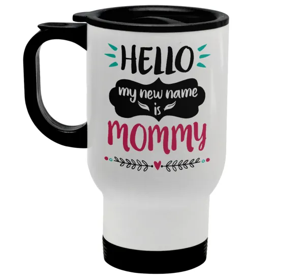 Hello, my new name is Mommy — 1