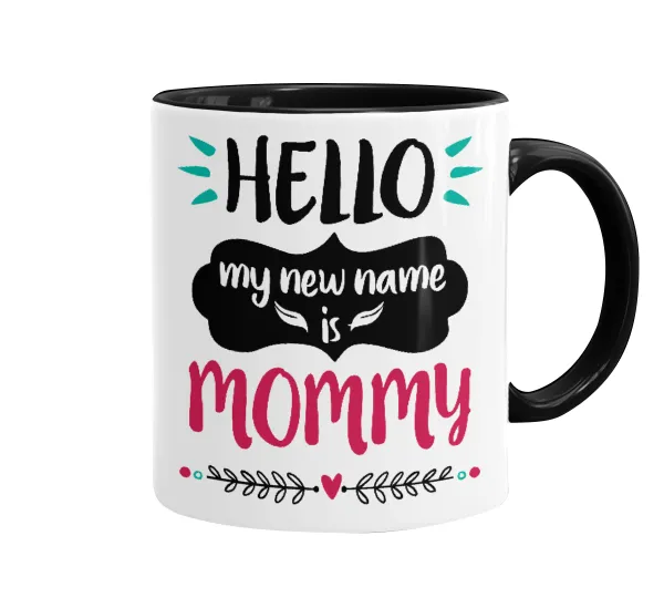 Hello, my new name is Mommy — 1