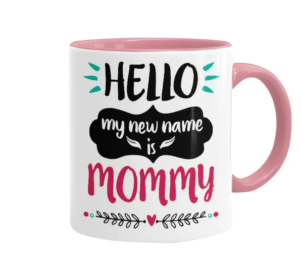 Hello, my new name is Mommy — 1