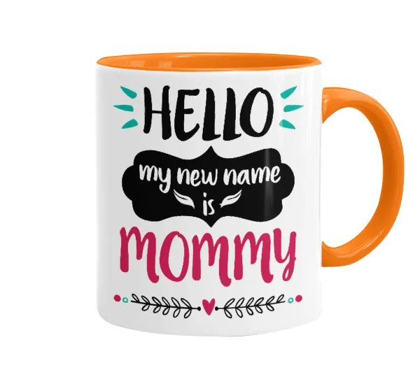 Hello, my new name is Mommy — 1